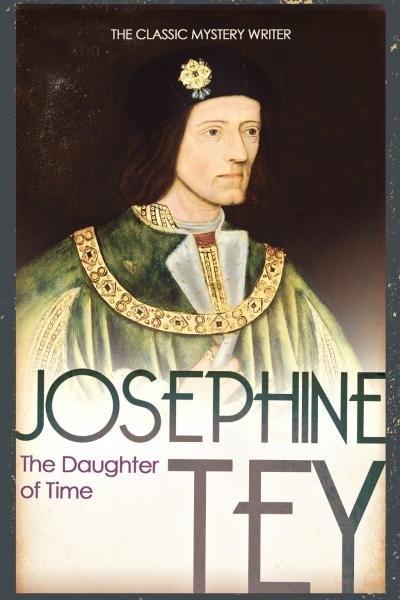 Cover of The Daughter of Time by Josephine Tey