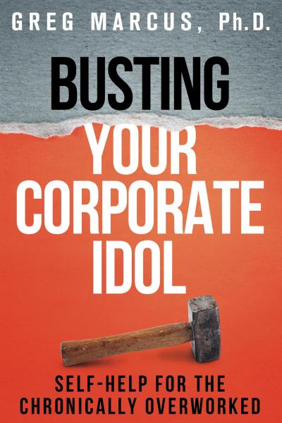 Busting Your Corporate Idol Self Help For The Chronically